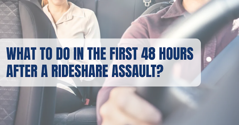 Article header graphic on what to do in the first 48 hours after a rideshare assault