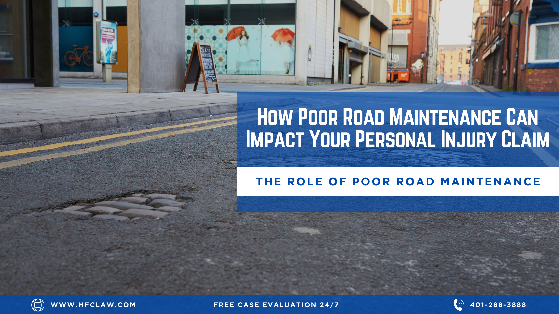 How Poor Road Maintenance Can Impact Your Personal Injury Claim in Rhode Island